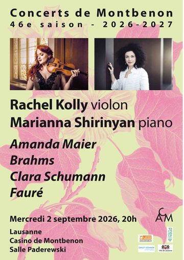 Affiche : Rachel Kolly & Marianna Shirinyan